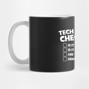 Tech Support Check List Mug